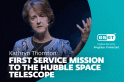 Kathryn Thornton: Correcting Hubble's vision | Starmus highlights